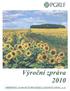OBSAH. Výroční zpráva 2010 1 / 46 I. ÚVODNÍ ČÁST... 2 1. ÚVODNÍ SLOVO PŘEDSEDY PŘEDSTAVENSTVA PODPŮRNÉHO A GARANČNÍHO ROLNICKÉHO A LESNICKÉHO