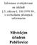 Informace zveřejňované na základě 5, zákona č. 106/1999 Sb., o svobodném přístupu k informacím. Městským úřadem Poběžovice