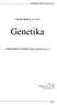 Genetika. Antonín Šípek jr. [Azrael] Soupis kapitol ze stránek http://genetika.wz.cz. Verze 2.5 Vydáno dne 4. 4. 2008 Počet stran: 123