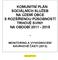 KOMUNITNÍ PLÁN SOCIÁLNÍCH SLUŽEB NA ÚZEMÍ OBCE S ROZŠÍŘENOU PŮSOBNOSTÍ TRHOVÉ SVINY NA OBDOBÍ 2011-2015
