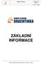 ZÁKLADNÍ INFORMACE. Základní informace. Domov seniorů Drachtinka, Erbenova 1631, 539 01 Hlinsko. Strana 1 z 27 Rozdělovník: B Vydání: 1.