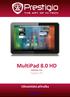MultiPad 8.0 HD. Tablet PC. Uživatelská příručka PMP5588C_DUO. www.prestigio.com. UŽIVATELSKÁ PŘÍRUČKA MultiPad 8.0 HD (PMP5588C_DUO) 1