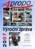 APROPO Chrpová 2a/536 736 01 Havířov-Šumbark IČO: 69206244 DIČ: CZ 69206244. registrace u MV ČR, č: vs/1-139028/ 99-R. č. účtu: 153714370/0300