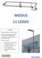 MODUS LV LEDOS LV LEDOS. www.modus.cz. Moderní LED svítidlo pro veřejné osvětlení.