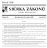 SBÍRKA ZÁKONŮ. Ročník 2009 ČESKÁ REPUBLIKA. Částka 152 Rozeslána dne 31. prosince 2009 Cena Kč 70, O B S A H :