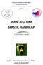 JARNÍ ATLETIKA SPASTIC HANDICAP