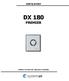Nastavení časového doběhu DX180T Časový doběh je tzv. fixní a nastaven od výrobce na cca 20min. Nastavení nelze měnit.