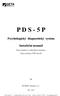 P D S - 5 P. Psychologický diagnostický systém. Instalační manuál. Popis instalace a odinstalace programu Popis instalace USB driverů