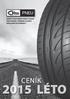 ŠIROKÝ SORTIMENT PNEU A DISKŮ PRO OSOBNÍ, TERÉNNÍ A LEHKÉ NÁKLADNÍ AUTOMOBILY CENÍK 2015 LÉTO