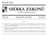 SBÍRKA ZÁKONŮ. Ročník 2015 ČESKÁ REPUBLIKA. Částka 102 Rozeslána dne 2. října 2015 Cena Kč 85, O B S A H :