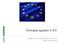 Veřejná správa v EU. Základní cíle a poslání integračních procesů Hlavní vývojové etapy