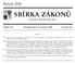 SBÍRKA ZÁKONŮ. Ročník 2008 ČESKÁ REPUBLIKA. Částka 155 Rozeslána dne 31. prosince 2008 Cena Kč 35, O B S A H :