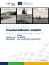 vyhlášení výzvy: 12. září 2012 1.4 Rozvoj infrastruktury pro nemotorovou dopravu