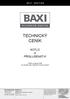 TECHNICKÝ CENÍK KOTLŮ A PŘÍSLUŠENSTVÍ I H E A T I N G. Technické ínformace informace. www.baxi.cz