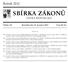 SBÍRKA ZÁKONŮ. Ročník 2012 ČESKÁ REPUBLIKA. Částka 184 Rozeslána dne 31. prosince 2012 Cena Kč 53, O B S A H :