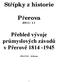 Přerova 2011-11. Přehled vývoje průmyslových závodů v Přerově 1814-1945