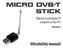 MICRO DVB-T STICK. Uživatelský manuál. Watch & record Digital TV programs on Your PC! MT4167