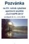 Pozvánka. na XV. ročník rybářské sportovní soutěže CLO KAPR 2013. ve dnech 31. 5. 2. 6. 2013