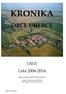 KRONIKA OBCE ÚHERCE. Díl II Léta 2006-2014. Zpracoval kronikář Pavel Mencl