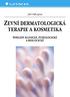 ZEVNÍ DERMATOLOGICKÁ TERAPIE A KOSMETIKA. Autor: Prof. MUDr. Jiří Záhejský, DrSc.