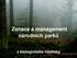 Zonace a management národních parků. z biologického hlediska