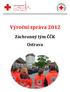 Výroční zpráva 2012. Záchranný tým ČČK Ostrava
