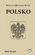 S t r u č n á h i s t o r i e s t á t ů Polsko M I L O Š Ř E Z N Í K N a k l a d a t e l s t v í L i b r i, P r a h a 2 0 0 2