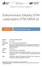 Dokumentace Zakázky DTM subprojektu DTM DMVS LK