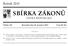 SBÍRKA ZÁKONŮ. Ročník 2015 ČESKÁ REPUBLIKA. Částka 156 Rozeslána dne 23. prosince 2015 Cena Kč 29, O B S A H :