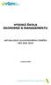 VYSOKÁ ŠKOLA EKONOMIE A MANAGEMENTU AKTUALIZACE DLOUHODOBÉHO ZÁMĚRU PRO ROK 2010