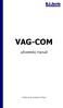 VAG-COM. uživatelský manuál. 01/2004, Jan Svoboda, B.J.Servis