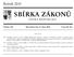 SBÍRKA ZÁKONŮ. Ročník 2015 ČESKÁ REPUBLIKA. Částka 104 Rozeslána dne 9. října 2015 Cena Kč 50, O B S A H :