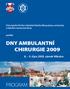 DNY AMBULANTNÍ CHIRURGIE 2009