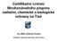 Certifikační cvičení Mnohonárodního praporu radiační, chemické a biologické ochrany na Tisé mjr. MVDr. Radoslav Krupka