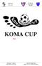 KOMA CUP I.ročník (2011/2012)