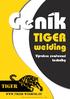 Ceník TIGER. welding. Výrobce svařovací techniky. www.tiger-welding.eu. Výrobce si vyhrazuje právo na změny. Ceník je platný od 1. 4. 2008.