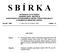 S B Í R K A INTERNÍCH AKTŮ ŘÍZENÍ GENERÁLNÍHO ŘEDITELE HASIČSKÉHO ZÁCHRANNÉHO SBORU ČESKÉ REPUBLIKY A NÁMĚSTKA MINISTRA VNITRA