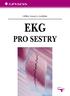 EKG PRO SESTRY. Eliška Sovová a kol. Motto: Nejhorší je promeškat čas, kdy se můžete bez obav zeptat PROČ GRADA PUBLISHING