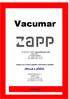 Vacumar. R O B E R T Z A P P Werkstofftechnik GmbH Zapp Platz 1 D-40880 Ratingen Tel.: 0049 2102 710 0 Fax: 0049 2102 710 575