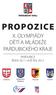 PROPOZICE X. OLYMPIÁDY DĚTÍ A MLÁDEŽE PARDUBICKÉHO KRAJE PARDUBICE ŘÍJEN 2011 KVĚTEN 2012 MORAVSKÁ TŘEBOVÁ LITOMYŠL