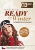 READY. Winter. for. WINTER- SPECIALS der G3 Shops. Exklusive. Mo., 16. 11. Sa., 21. 11. Top-Angebote für den Winterstart!
