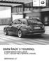 BMW řady 5 Touring. Ceny a výbava Stav: BMW ŘADY TOURING. S BMW SERVICE INCLUSIVE LET /. KM V SÉRIOVÉ VÝBAVĚ.
