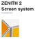 ZENITH 2 Screen system HANDBOOK