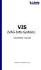 VIS. (VAG-Info-Systém) uživatelský manuál. 01/2004, Jan Svoboda, B.J.Servis