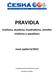 PRAVIDLA. triatlonu, duatlonu, kvadriatlonu, zimního triatlonu a aquatlonu. nové vydání 6/2012. na dodržování dohlíží rozhodčí/hlavní rozhodčí