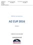 AZ CUP 2016. Místní propozice. Aeroklub Zbraslavice. Tradiční první závod sezóny pořádá. www.azcup.cz