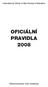 OFICIÁLNÍ PRAVIDLA 2008