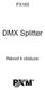 PX165. DMX Splitter. Návod k obsluze