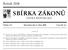 SBÍRKA ZÁKONŮ. Ročník 2008 ČESKÁ REPUBLIKA. Částka 117 Rozeslána dne 2. října 2008 Cena Kč 41, O B S A H :