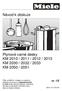 Plynové varné desky KM 2010 / 2011 / 2012 / 2013 KM 2030 / 2032 / 2033 KM 2050 / 2051